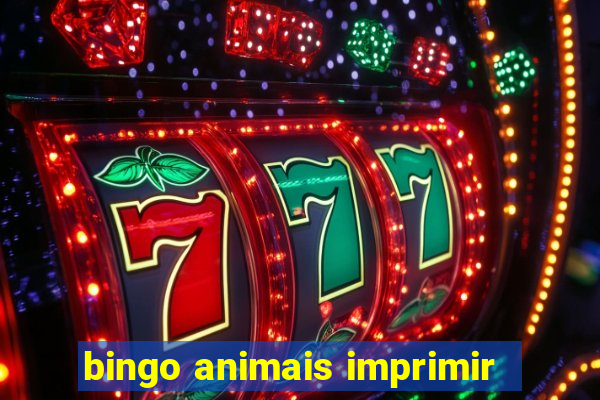 bingo animais imprimir